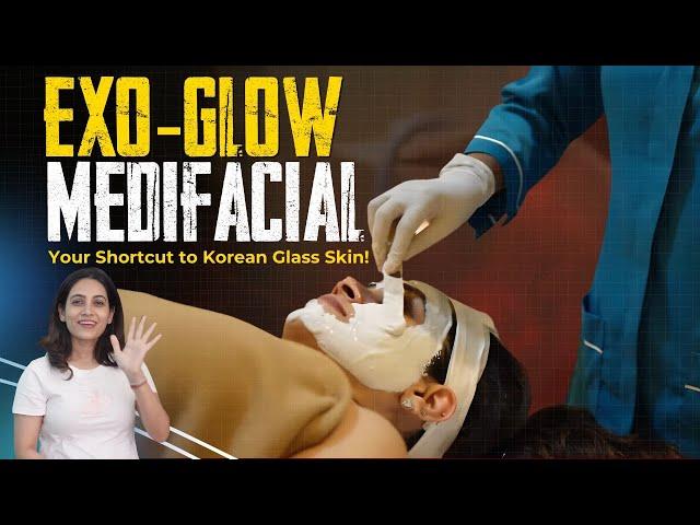 ExoGlow Medifacial Treatment in Delhi | Your Shortcut to Korean Glass Skin | SkinQure