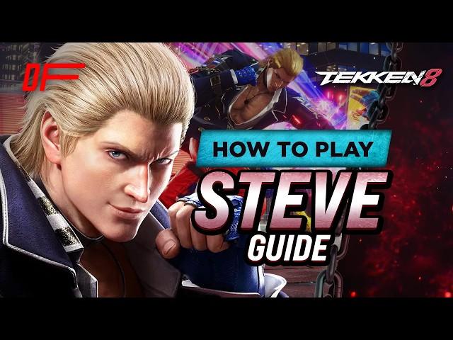 STEVE guide by D.F.P. | Tekken 8