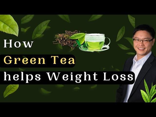 Green Tea For Weight Loss (2023) | Benefits Of Green Tea | Jason Fung