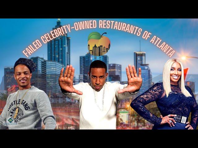 10 Failed Celebrity-Owned Restaurants of Atlanta