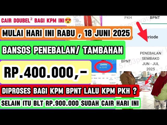 Cair Doubel  SETELAH BPNT PKH THP 2 BANSOS PENEBALAN DIPROSES DI SIKSNG DTSEN! KPM PKH BPNT KKS/POS