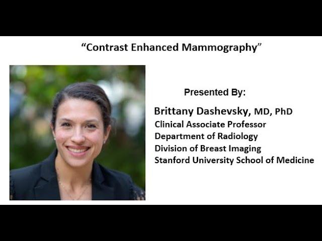 2025 May Grand Rounds - Contrast Enhanced Mammography