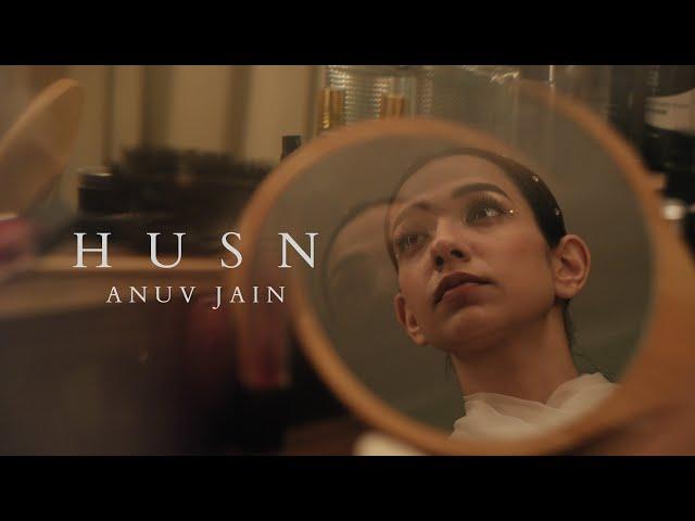 Anuv Jain - HUSN (Official Video)