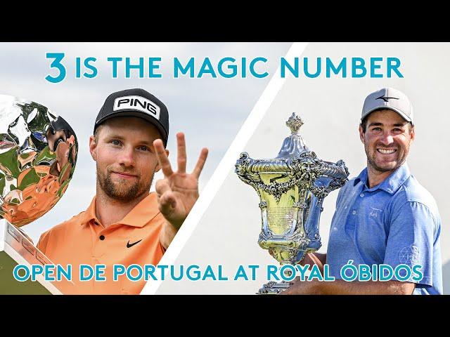 3 Is The Magic Number // Royal Óbidos // Open de Portugal