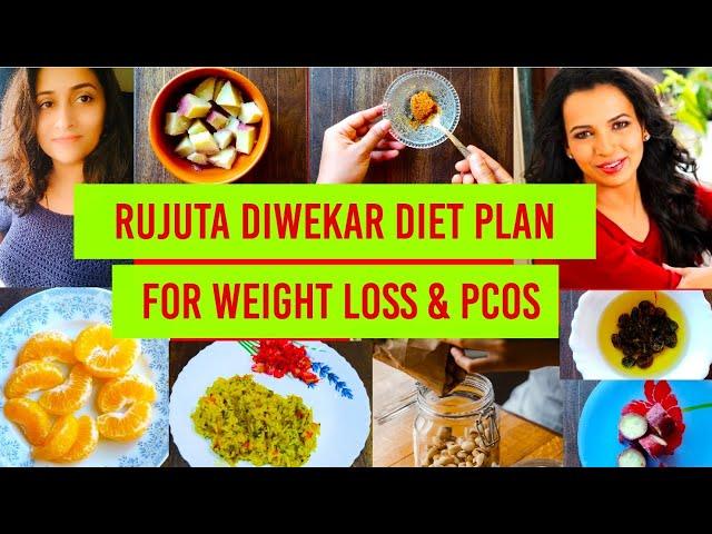 I Tried Rujuta Diwekar Diet Plan For Weightloss & PCOS | Rujuta Diwekar's Healthy Indian Diet Plan