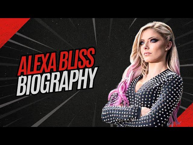 WWE ALEXA BLISS: ALEXA BLISS BIO, Net Worth Family? Alexa Bliss Biography 2024