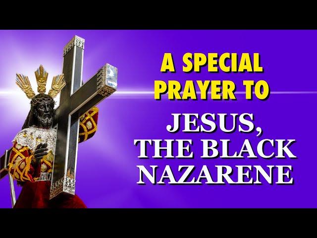 A Special Prayer to Jesus, The Black Nazarene