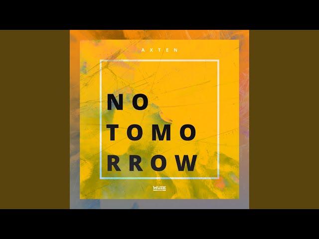 No Tomorrow (Quickdrop Remix)