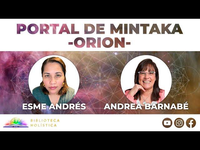 PORTAL DE MINTAKA (ORION) CON ANDREA BARNABE