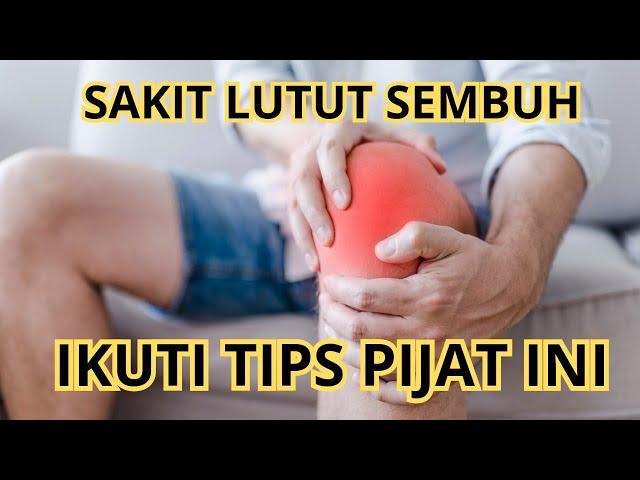 SAKIT LUTUT LANGSUNG SEMBUH ‼️ IKUTI TEKNIK DAN TIPS MENGATASI LUTUT SAKIT SAAT DI TEKUK BERSILA