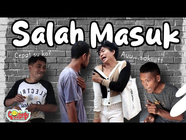 Salah Masuk//Comedy Kocak//Eps.080