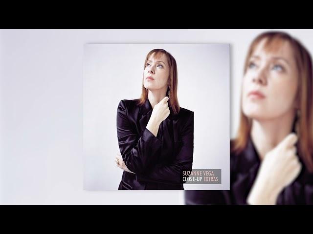 Suzanne Vega - 99.9 F (Close-Up Extras Version) [Official Audio]