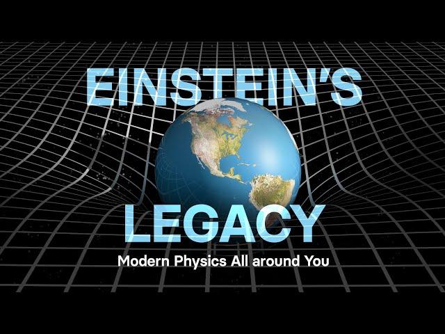 Einstein's Legacy—Modern Physics All around You | Wondrium Trailers