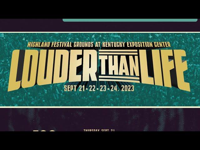 Louder Than Life~ do’s & don”ts