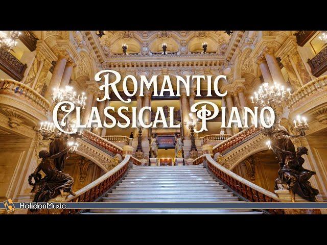 Romantic Classical Piano | Chopin, Tchaikovsky, Rachmaninoff...