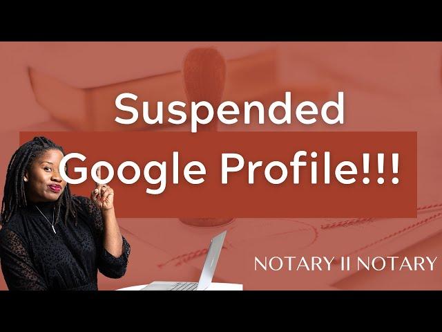 Is Your Google Business Profile Suspended? Watch The Reinstatement Process