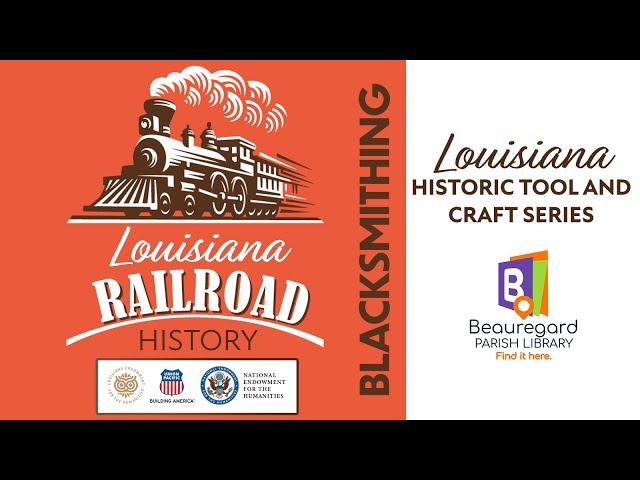 Louisiana Railroad History - Blacksmithing and other jobs