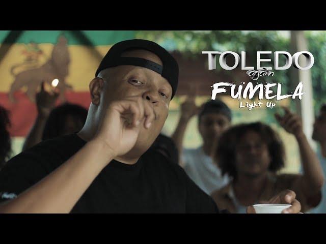 Toledo - Fumela (Light Up) [Video Oficial] 2018