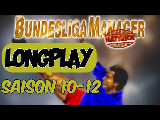 Etabliert. Blamiert. Gerungen. Besungen. Bundesliga Manager Hattrick #BMP #longplay