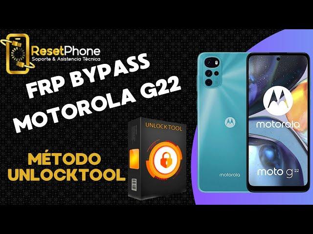 Remover cuenta google/frp bypas al motorola G22 con unlocktool