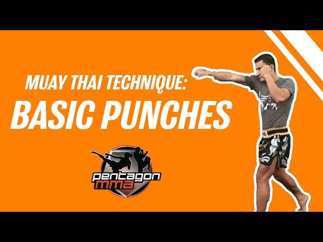 Muay Thai Technique - Basic Punches