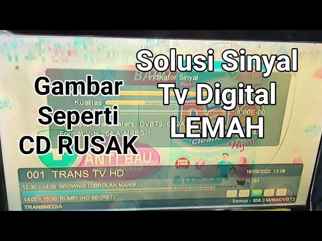 Solusi sinyal tv digital lemah ll Langsung Praktek