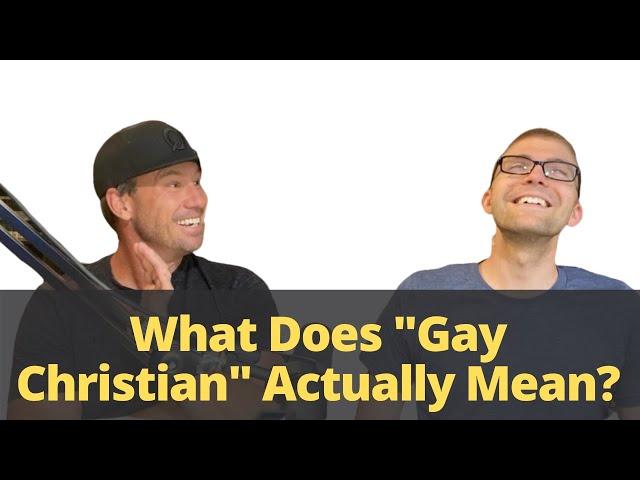 What Does "Gay Christian" Actually Mean? Greg Coles, Part 2