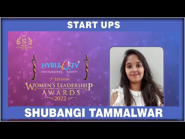 Shubangi Tammalwar - Startups Category Award || Women's Leadership Awards 2022 || Hybiz tv