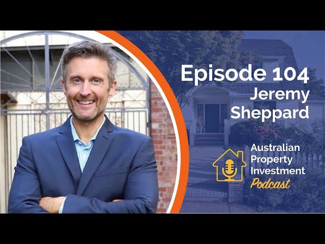 Jeremy Sheppard - Unlocking the Power of Equity:The Key to Scaling Your Property Portfolio