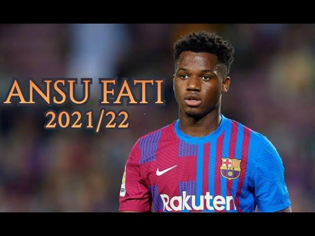 ANSU FATİ 2021/2022 - Amazing Skills, Goals & Assists