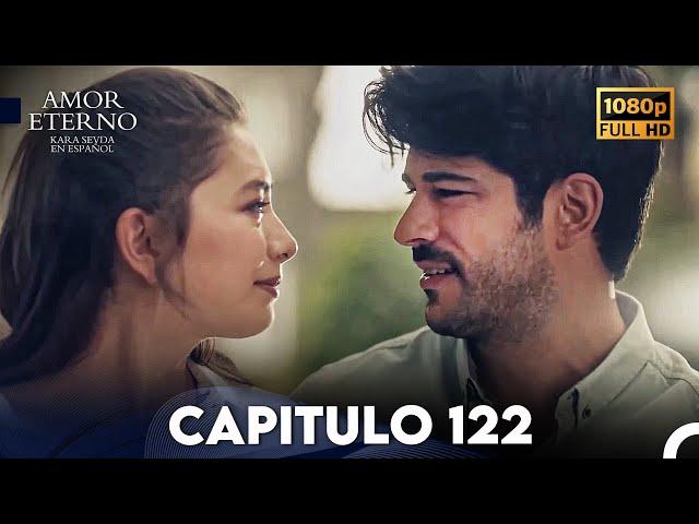 Amor Eterno Capítulo 122 (Doblado en Espanol)