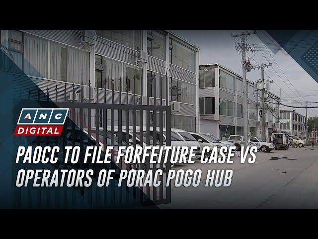 PAOCC to file forfeiture case vs operators of Porac POGO hub | ANC