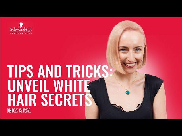 Tips and tricks | IGORA portfolio breakdown to celebrate white hair