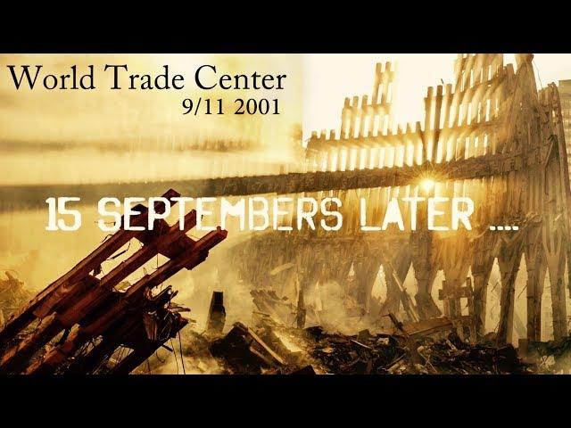 September 11 2001 Tribute (15 years later)