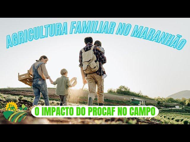 AGRICULTURA FAMILIAR NO MARANHÃO