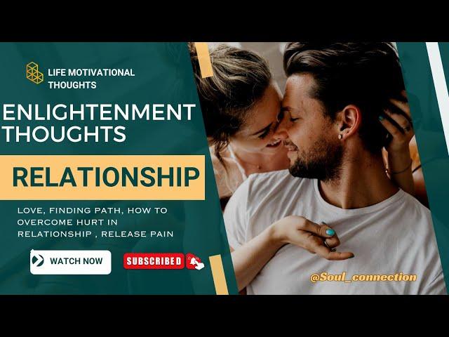 Enlightenment guidance in relationship #Soul_connection