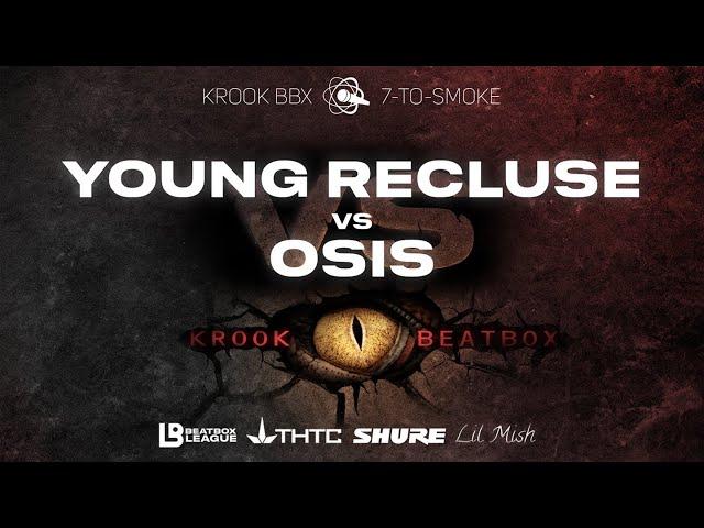 Young Recluse vs Osis | Krook Beatbox Battle 7