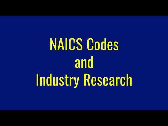 NAICS Codes and Industry Research