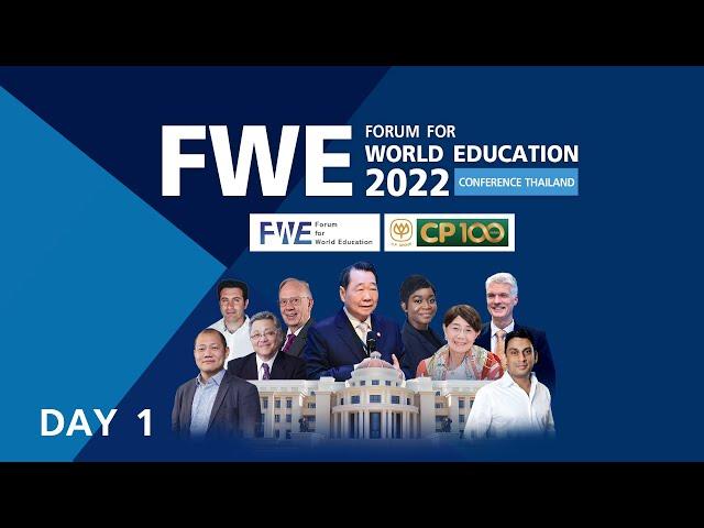 Forum for World Education Conference 2022 [DAY 1]