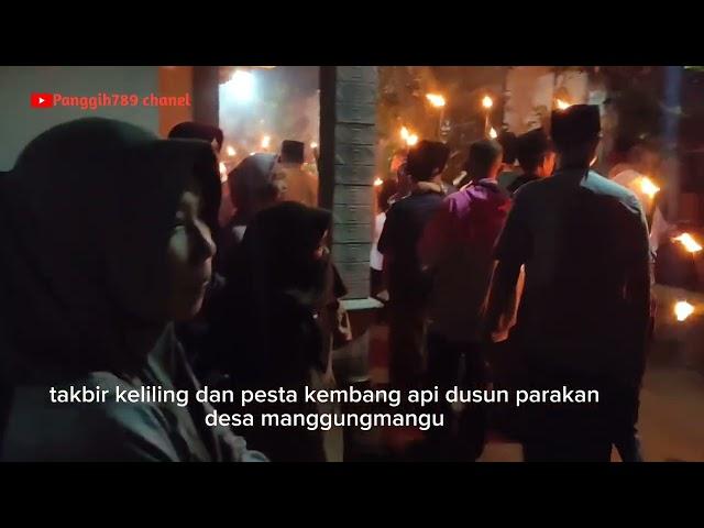 SUASANA MALAM TAKBIR KELILING BARISAN OBOR DAN PESTA KEMBANG API DI DESA