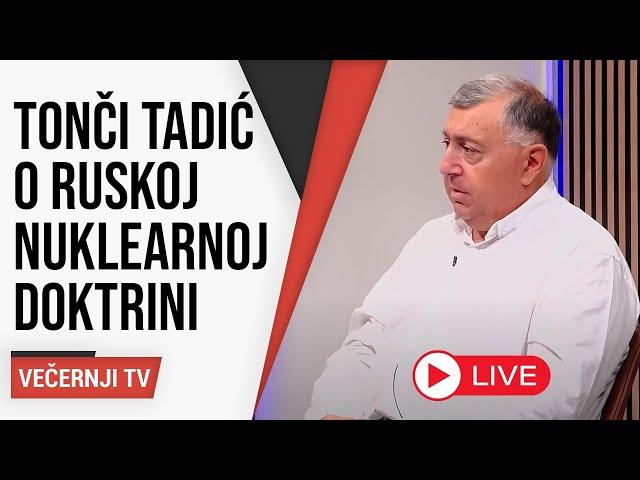 Tonči Tadić o novoj ruskoj nuklearnoj doktrini: To je Putinov blef, spin i šuplja priča