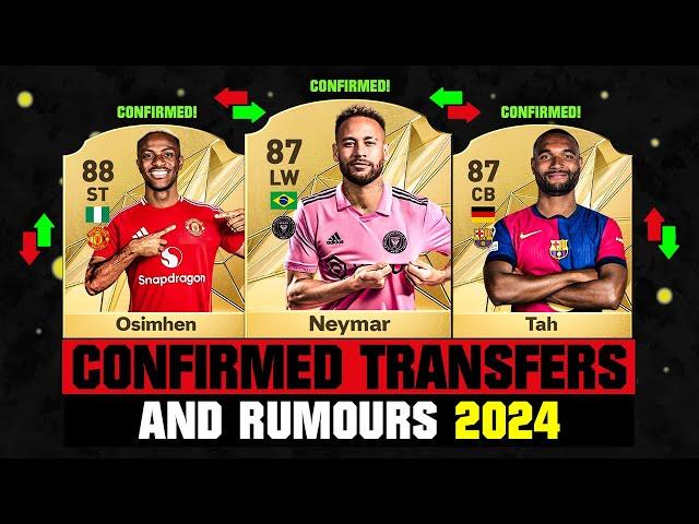 FIFA 25 | NEW CONFIRMED TRANSFERS & RUMOURS!  ft. Neymar, Osimhen, Tah... etc