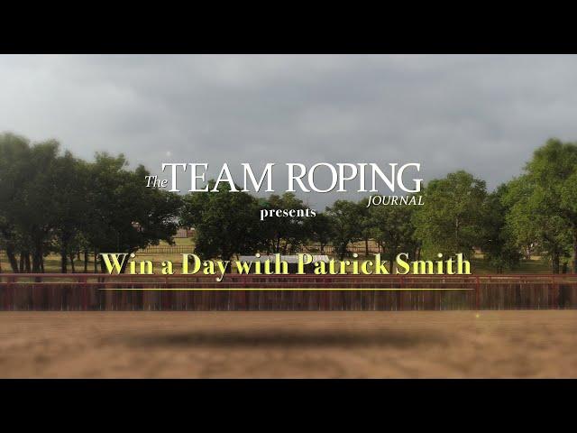 Patrick Smith | Heeling Tips | Horse vs. Body Position | Win-A-Day ft. Cam Dahozy | Team Roping
