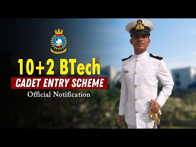 10+2 BTech Cadet Entry Scheme Notification | Join Indian Navy