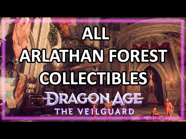 Dragon Age: The Veilguard - Arlathan Forest - All Collectibles Guide