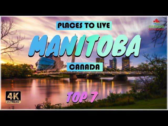 Manitoba (Canada) ᐈ Places to Live | Move to Manitoba | Life in Manitoba ️ 4K