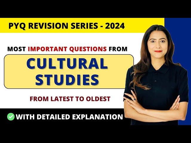 All Important Questions of Cultural Studies - Video 1 | Cultural Studies | Sunaina Jethani