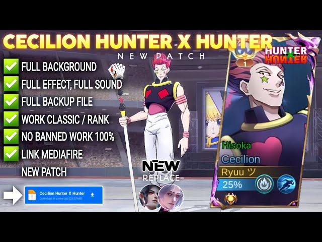 NEW!! Script Skin Cecilion Hunter X Hunter No Password | Full Effect Voice | Patch Terbaru