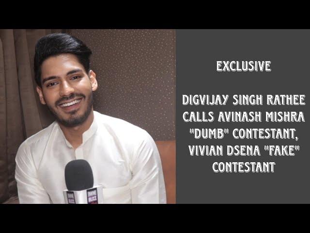 Exclusive: Digvijay Singh Rathee on his fight with Kashish Kapoor, Calls Vivian "Fake" contestant