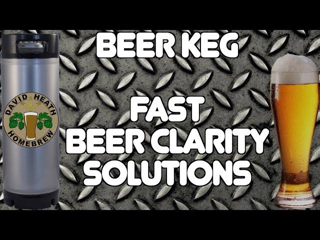 Beer Keg Clarity Solutions For Homebrewers